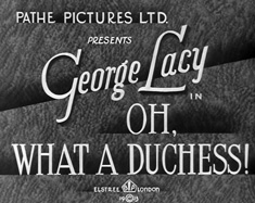 Oh, What A Duchess! Image
